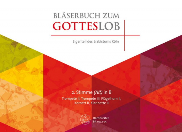 Bläserbuch zum Gotteslob - Eigenteil des Erzbistums Köln für variables Bläser-Ensemble (Blasorcheste