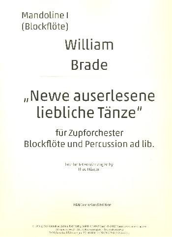 Newe auserlesene liebliche Tänze für Zupforchester (Blockflöte und Percussion ad lib)