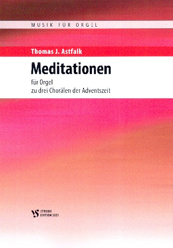 Meditationen zu drei Chorälen der Adventszeit für Orgel