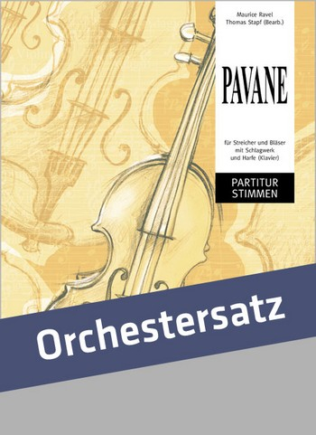 Pavane pour une infante défunte für Orchester mit Schlagwerk und Harfe