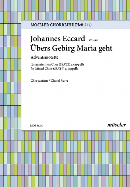 Übers Gebirg Maria geht für gem Chor a cappella