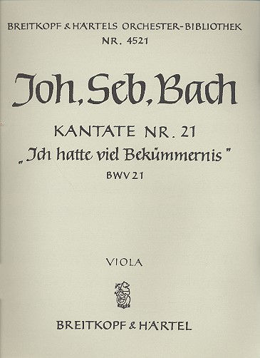 Ich hatte viel Bekümmernis Kantate Nr.21 BWV21