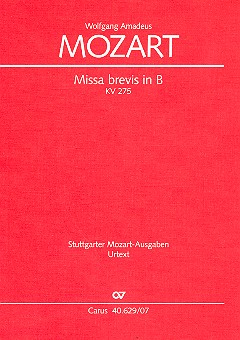 Missa brevis B-Dur KV275 für Soli (SATB), Chor, 2 Violinen und Bc