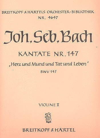 Herz und Mund und Tat und Leben Kantate Nr.147 BWV147