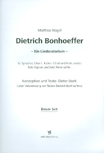 Dietrich Bonhoeffer für Sprecher, gem Chor und Instrumente (Soli ad lib)