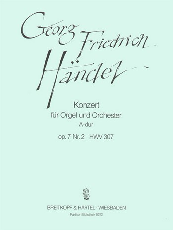 Konzert A-Dur op.7,2 HWV307 für Orgel und Orchester