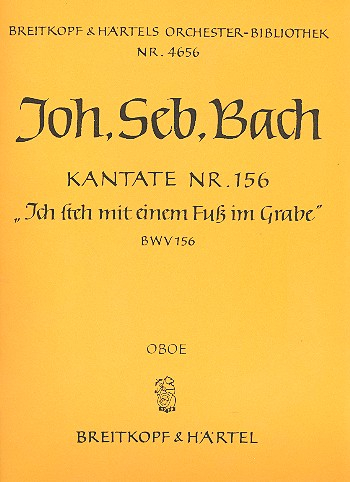 Ich steh mit einem Fuß im Grabe Kantate Nr.156 BWV156