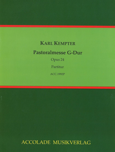 Pastoralmesse G-Dur op. 24 für Soli, gem Chor und Orchester