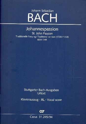 Johannespassion BWV245 (traditionelle Fassung 1739/1749) für Soli, gem Chor und Orchester