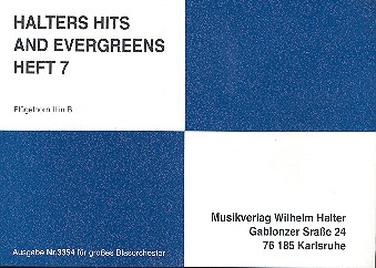 Halters Hits and Evergreens Band 7: für Blasorchester