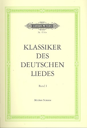 Klassiker des deutschen Liedes Band 1 für mittlere Singstimme und Klavier