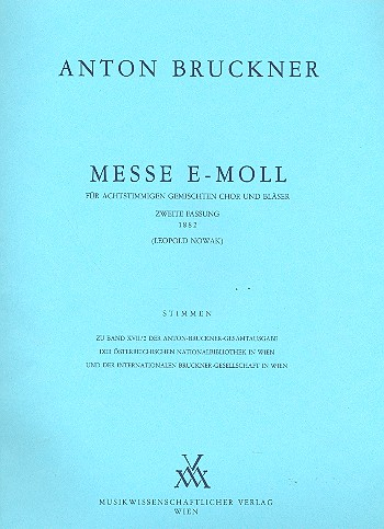 Messe e-Moll 2. Fassung 1882 für Chor und Bläser