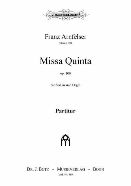 Missa quinta op.100 für 3-stimmigen gem Chor und Orgel