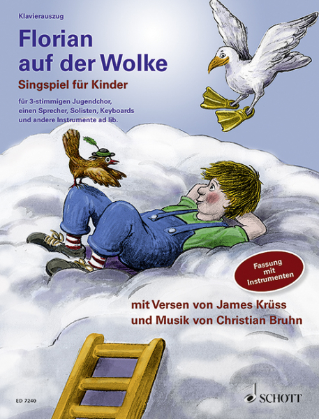 Florian auf der Wolke für Kinderchor mit Sprecher, 5 Solostimmen, 2-3 Melodie-Instrumente in