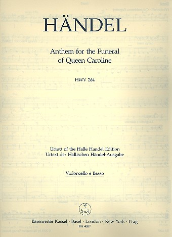 Anthem for the Funeral of Queen Caroline HWV264 für gem Chor und Orchester