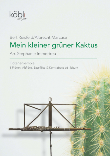 Mein kleiner grüner Kaktus für Flöten-Ensemble (8 Spieler) (Kontrabass ad lib)