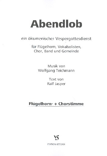 Abendlob für Soli, Gemeinde, gem Chor und Instrumente