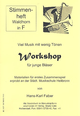 Workshop für junge Bläser Stimmenheft für Waldhorn in F