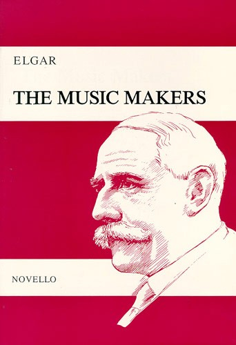 The Music Makers op.69 for alto solo, chorus and orchestra