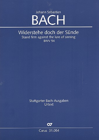 Widerstehe doch der Sünde Kantate Nr.54 BWV54