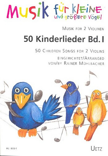 50 Kinderlieder Band 1 für 2 Violinen