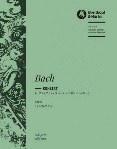 Konzert d-Moll nach BWV1060 für Oboe, Violine, Streicher und Bc