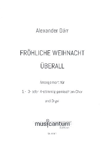 Fröhliche Weihnacht überall für gem Chor (oder unisono) und Orgel