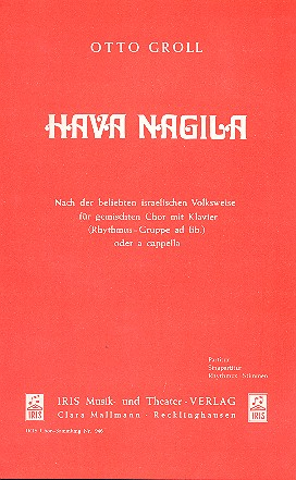 Hava Nagila für gem Chor und Klavier