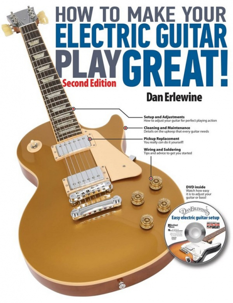 How To Make Your Electric Guitar Play Great (+Online-Video)