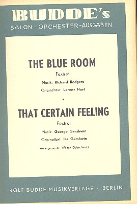 The blue Room und That certain Feeling: für Salonorchester