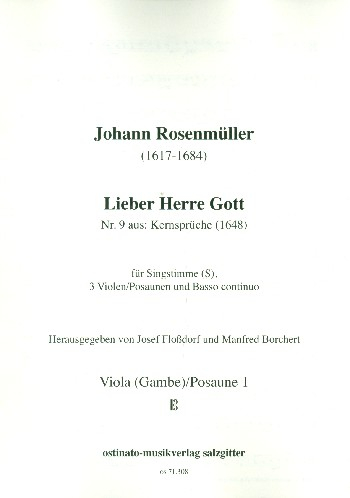 Lieber Herre Gott Kernsprüche Nr.9 für Singstimme, 3 Violen (Pos) und Bc.