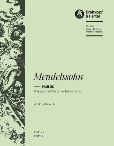 Paulus op.36 für Soli, Chor und Orchester