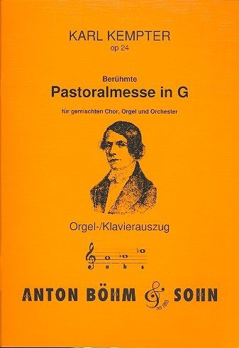 Pastoralmesse G-Dur op.24 für Soli, Chor, Orgel und Orchester