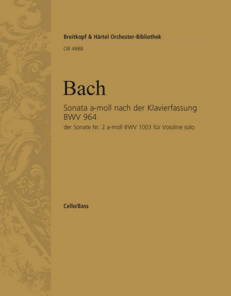 Sonata nach Bachs Klavierfassung BWV964 der Sonate BWV1003 für Violine und Streichorchester