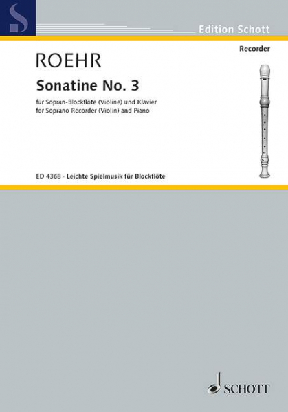 Sonatine No. 3 für Sopran-Blockflöte (Violine) und Klavier