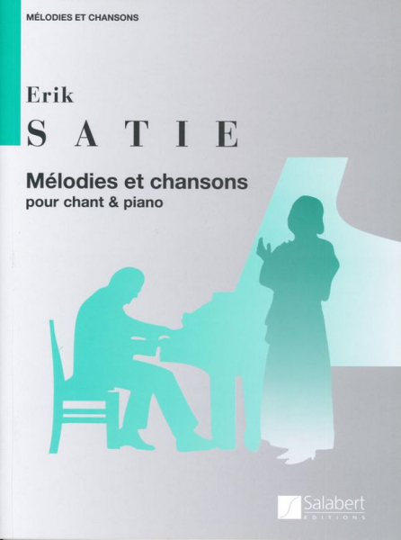 Melodies et chansons pour chant et piano