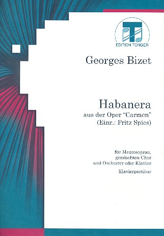 Habanera für Alt, gem Chor und Orchester Klavierauszug (dt)