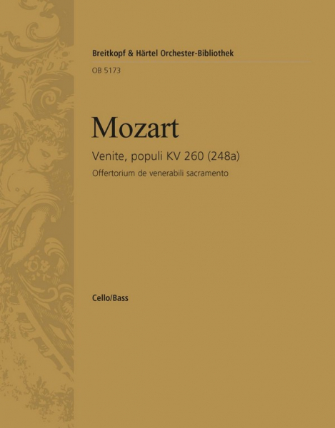 Venite Populi KV260 Offertorium für Doppelchor, Orchester und Orgel