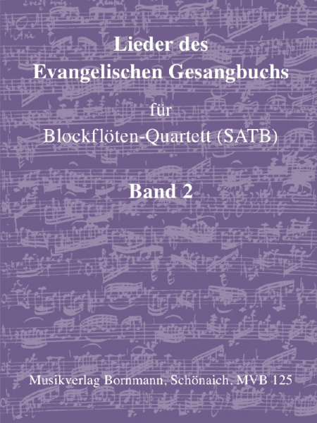 Lieder des Evangelischen Gesangbuchs Band 2 für 4 Blockflöten (SATB)