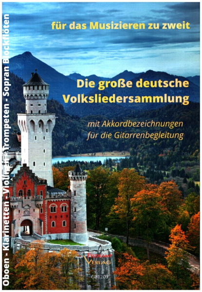 Die große deutsche Volksliedersammlung für Oboe/Klarinetten/Violinen/trompeten/Sopranblockflöten