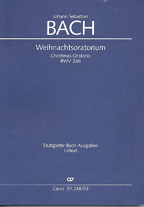 Weihnachtsoratorium BWV248 Kantaten 1-6 für Soli, gem Chor und Orchester,