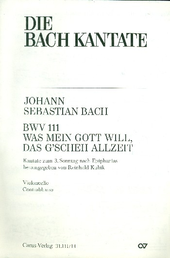 Was mein Gott will das gscheh allzeit Kantate Nr.111 BWV111