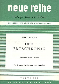 Der Froschkönig Märchenspiel für Sprecher, Klavier und