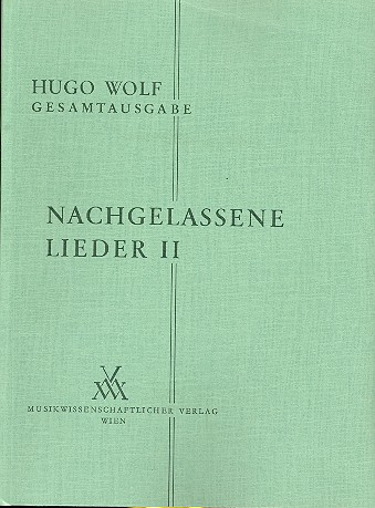 Nachgelassene Lieder Band 2 für Gesang und Klavier