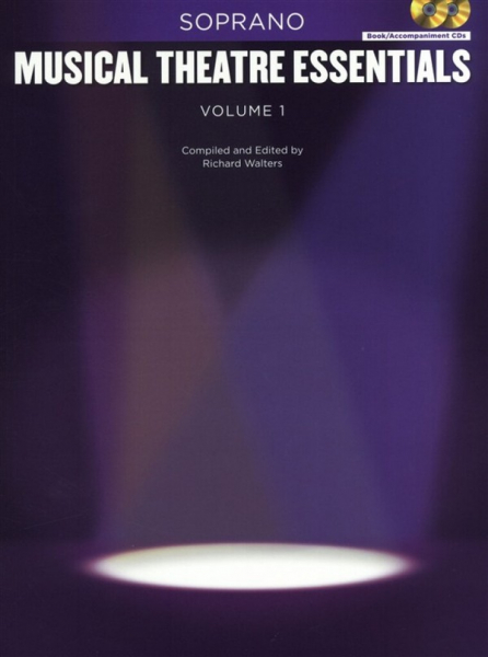 Musical Theatre Essentials vol.1 (+2CD&#039;s) for soprano and piano