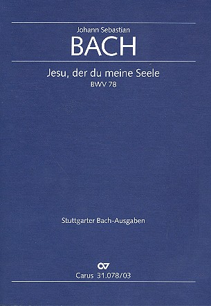 Jesu der du meine Seele Kantate Nr.78 BWV78