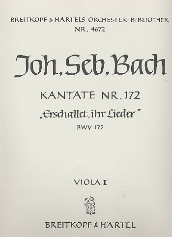 Erschallet ihr Lieder Kantate Nr.172 BWV172