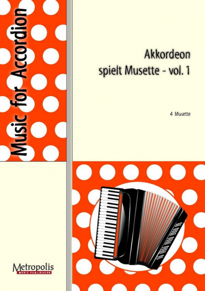 Akkordeon spielt Musette vol.1 für Akkordeon