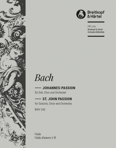 Johannespassion BWV245 für Soli, gem Chor und Orchester