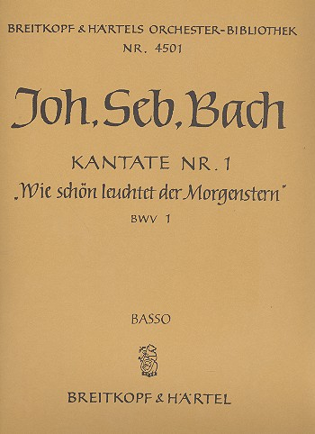 Wie schön leuchtet der Morgenstern Kantate Nr.1 BWV1